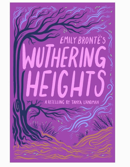 Wuthering Heights by Emily Brontë | Retelling by Tanya Landman | YA Paperback | Dyslexia Friendly Classic