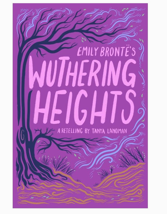 Wuthering Heights by Emily Brontë | Retelling by Tanya Landman | YA Paperback | Dyslexia Friendly Classic