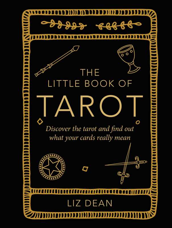 Little Book of Tarot by Liz Dean